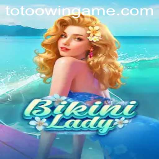 BikiniLady: A Thrilling New Adventure in Online Gaming