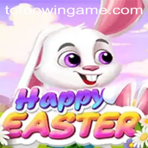 Exploring the Enchanting World of HappyEaster and Totoo.win: A Delightful Gaming Experience