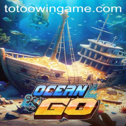 OceanGO: A Deep Dive into the Addictive World of Totoo.win